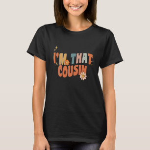 Camiseta Sou a primo mulher Hilarious Vintage para adulto
