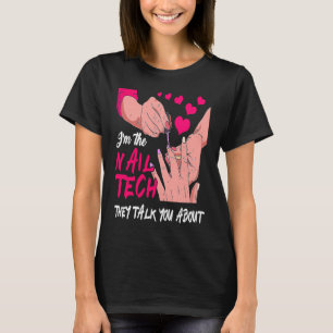 Camiseta Sou a técnica de unhas que te disseram sobre Ruas