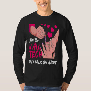 Camiseta Sou a técnica de unhas que te disseram sobre Ruas