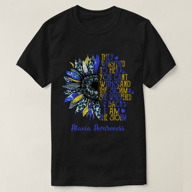 Camiseta Sou a tempestade Sunflower Leopardo Ataxia Warrior (Frente do Design)