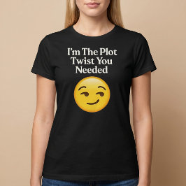 Camiseta Sou a Torção da Trama que Você Precisava