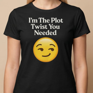 Camiseta Sou a Torção da Trama que Você Precisava