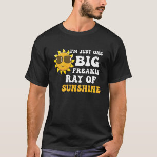 Camiseta Sou apenas um grande raio de sol, um grande raio d