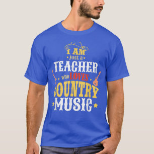 Camiseta Sou Apenas Um Professor Que Ama Música country