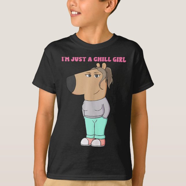 Camiseta Sou apenas uma garota chill Meme Engraçado 4 (Frente)