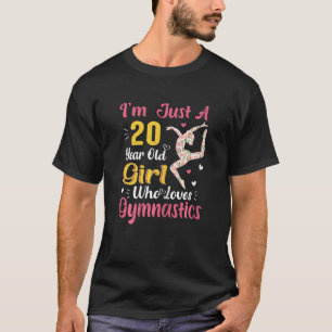 Camiseta Sou apenas uma garota de 20 anos que ama G ginásti