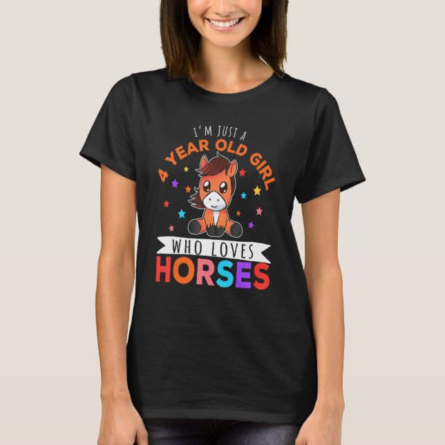 Camiseta Sou apenas uma garota de 4 anos que ama cavalos (Frente)
