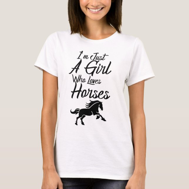 Camiseta Sou apenas uma garota que ama cavalos (Frente)