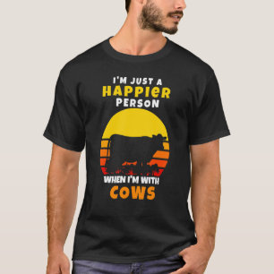 Camiseta Sou Apenas Uma Pessoa Mais Feliz Quando Estou Com