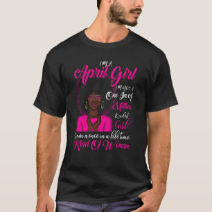 Camiseta Sou April Girl, não sou uma em um milhão de mulher
