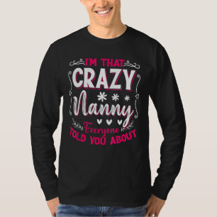 Camiseta Sou aquela babá louca que todos disseram sobre a m