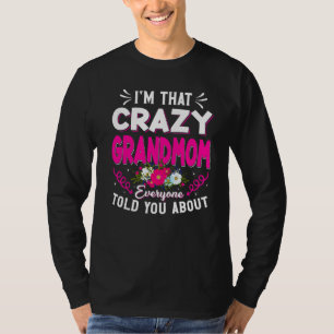 Camiseta Sou aquela vovó louca que todos disseram sobre a m