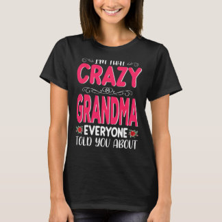 Camiseta Sou aquela vovó louca que todos disseram sobre a m
