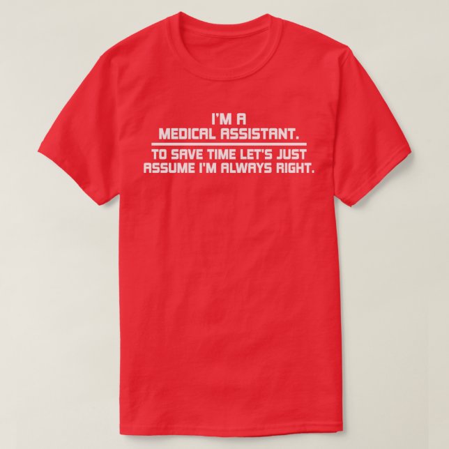 Camiseta sou assistente médico para poupar tempo, deixa ape (Frente do Design)