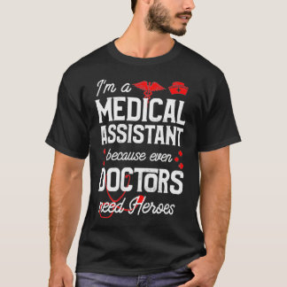 Camiseta Sou assistente médico porque até os médicos precis