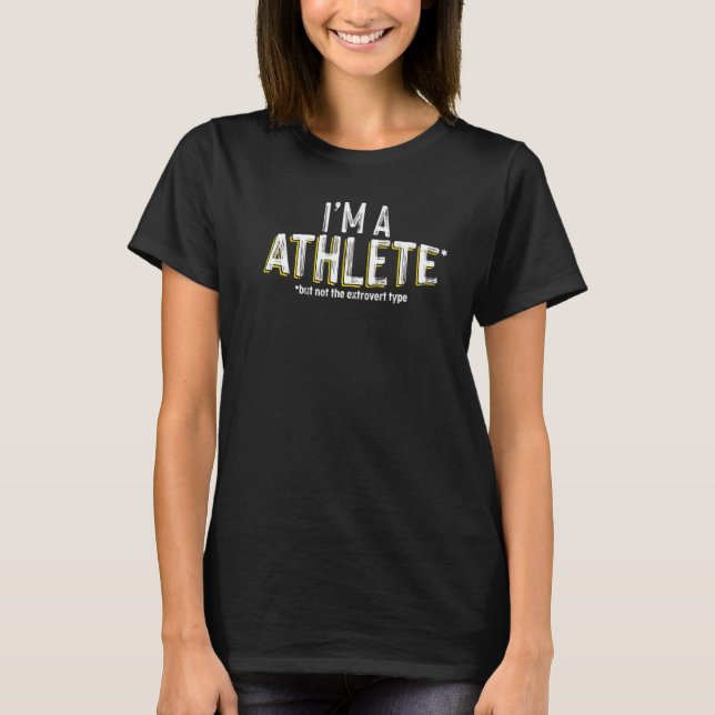 Camiseta Sou atleta, mas não do tipo extrovertido (Frente)