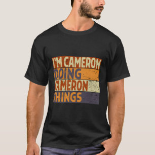 Camiseta Sou Cameron Fazendo Piada De Coisas De Cameron