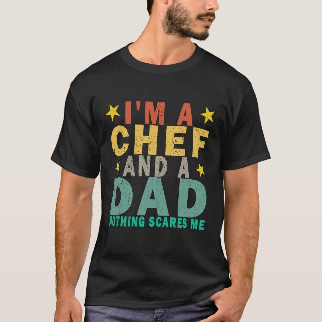 Camiseta Sou Chef E Pai Nada Me Assusta  Retro (Frente)