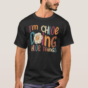 Camiseta Sou Chloe fazendo coisas da Chloe Groovy Retro Chl