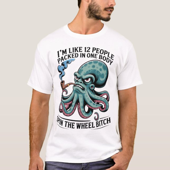 Camiseta Sou Como 12 Pessoas Embaladas Em Um Corpo. (Frente)