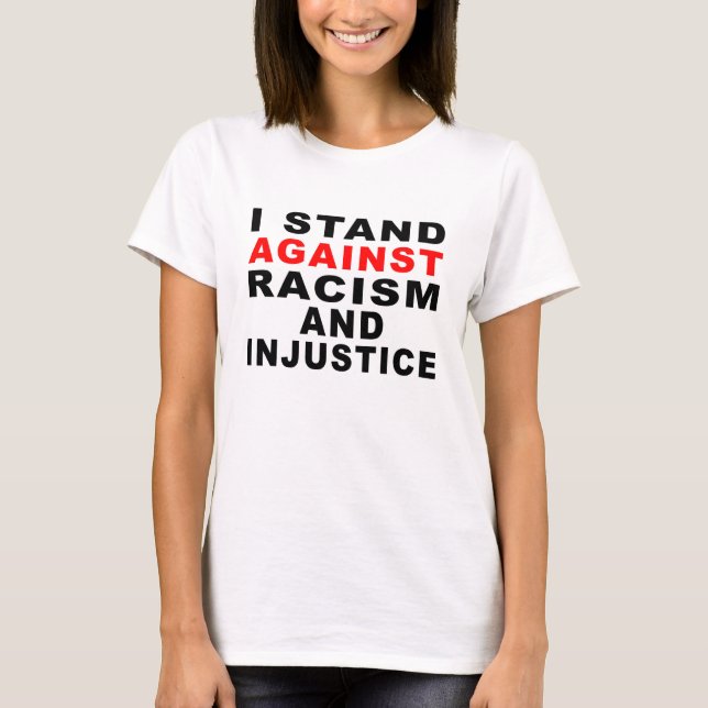 CAMISETA SOU CONTRA O RACISMO E A INJUSTIÇA 1 (Frente)