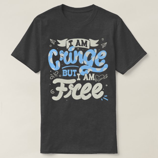 Camiseta Sou Cringe, mas sou livre por Tobe Fonseca (Frente do Design)