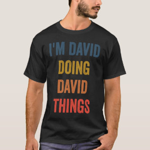 Camiseta Sou David Fazendo Coisas do David