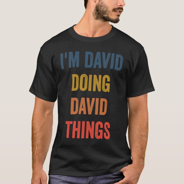 Camiseta Sou David Fazendo Coisas do David (Frente)