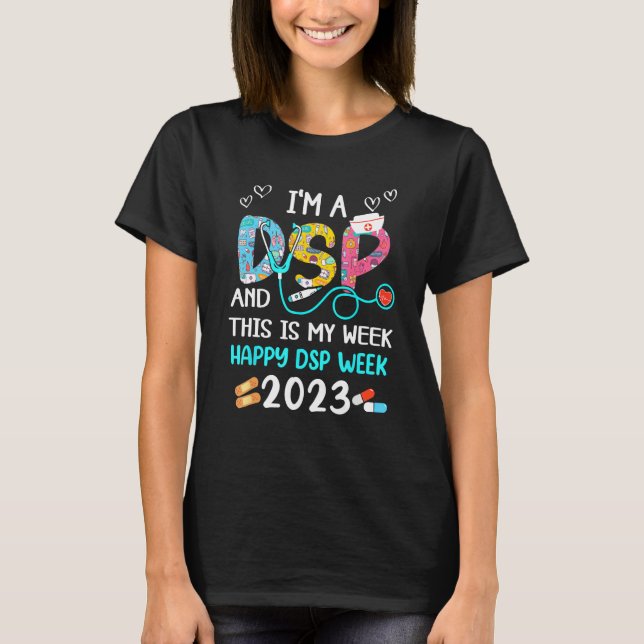 Camiseta Sou DSP e esta é a minha enfermeira feliz semana s (Frente)
