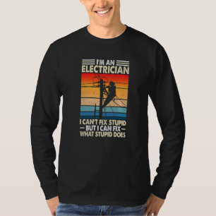 Camiseta Sou eletricista, não consigo consertar eletricismo
