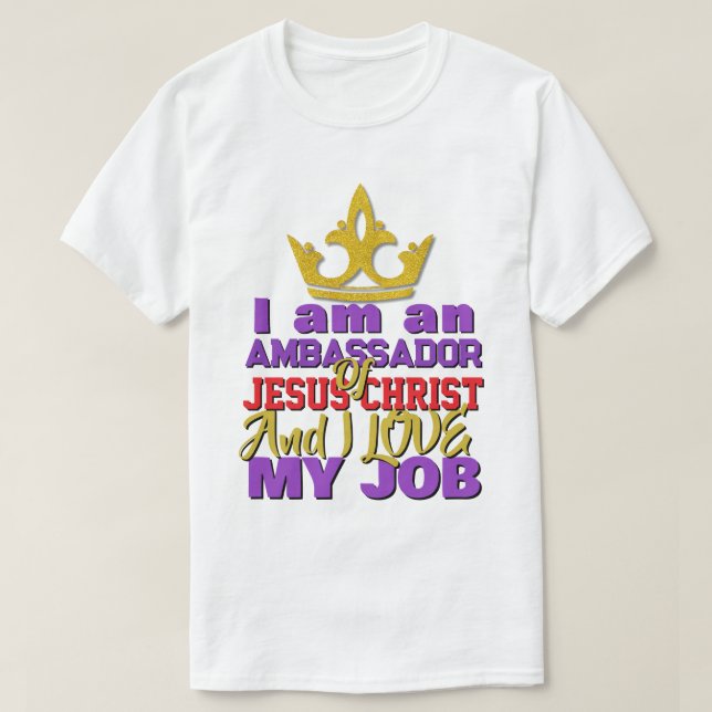 Camiseta Sou Embaixador De Jesus Cristo Christian T-Shi (Frente do Design)