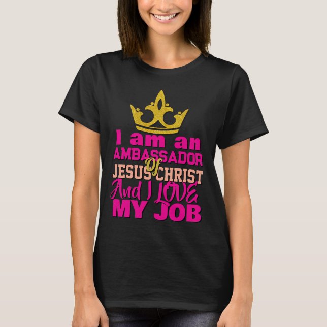 Camiseta Sou Embaixador De Jesus Cristo Christian T-Shi (Frente)