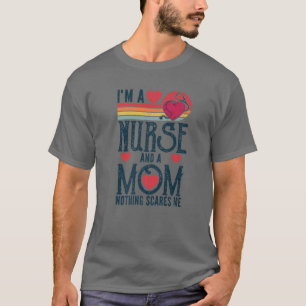Camiseta Sou enfermeira e mãe, nada me assusta.