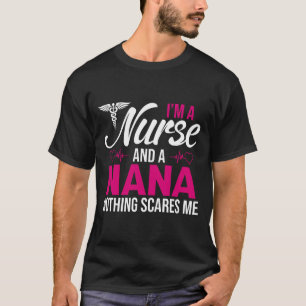 Camiseta Sou enfermeira e NANA nada me assusta