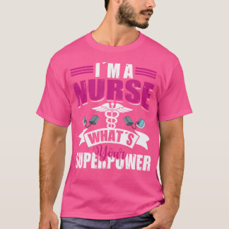 Camiseta Sou Enfermeira. O Que É O Seu Médico Supermacht?