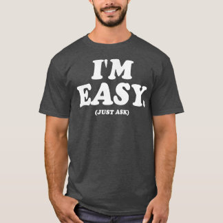 Camiseta Sou Fácil, Pergunte