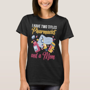Camiseta Sou Farmacêutica E Mãe de Família Médica Farmacêut