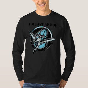Camiseta Sou Fast Af Boi Militar Jet Plane Eagle F 15 Tomc