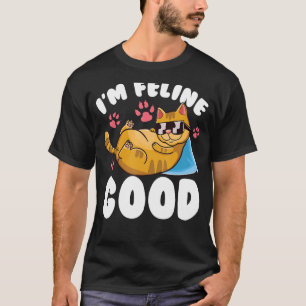 Camiseta Sou Feline, Gato Bom, Gatinho, Lover Meme