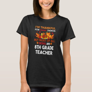 Camiseta Sou grato por muitas coisas serem um 8º Formando