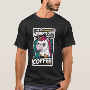 Camiseta Sou Grumpycorn antes do café Engraçado humor de ca