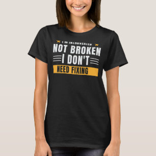 Camiseta Sou introvertido, não quebrado, não preciso conser