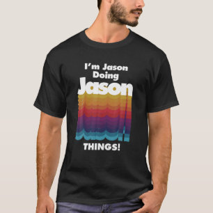 Camiseta Sou Jason, fazendo coisas do Jason, nome de aniver