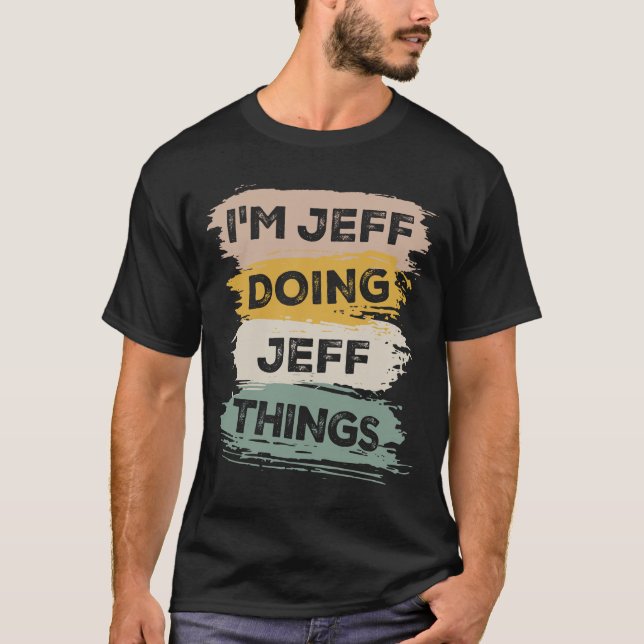 Camiseta Sou Jeff, Jeff, Coisas Engraçadas, Jeff (Frente)