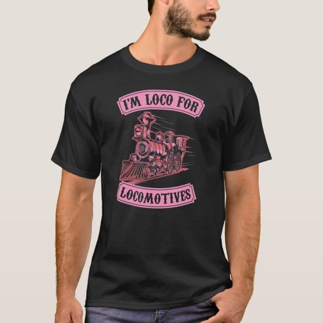 Camiseta Sou Loco para Locomotivas Hobby Model Train Collec (Frente)