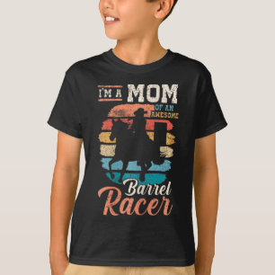 Camiseta Sou Mãe De Um Afora De Barrel, Eu Corro De Cavalo.