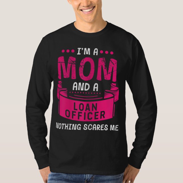 Camiseta Sou Mãe e Agente de Empréstimo Nada me assusta. (Frente)