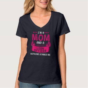 Camiseta Sou Mãe e Agente de Empréstimo Nada me assusta.