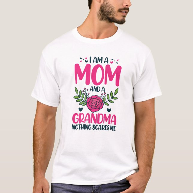 Camiseta Sou Mãe E Avó, Nada Me Assusta (Frente)