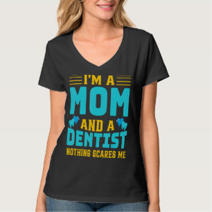Camiseta Sou Mãe e Dentista Cirurgiões Dentais Orais.